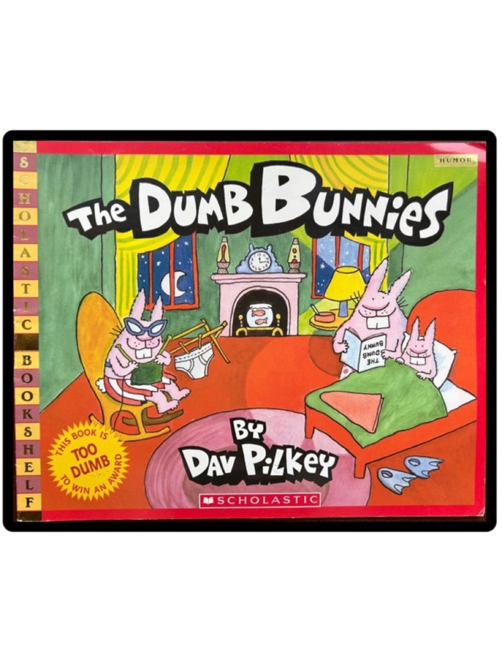 BUNDLE & SAVE 🐰 The Dumb Bunnies by Dav Pilkey Softcover Book Cover
